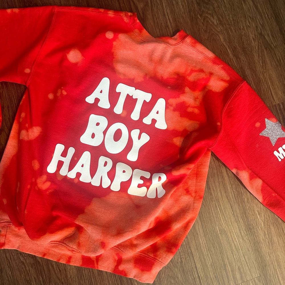 **CUSTOM PHILLIES GEAR*** Atta Boy Harper dyed crew